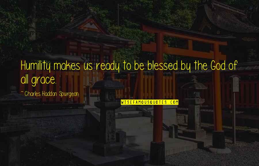 Lakes For Instagram Quotes By Charles Haddon Spurgeon: Humility makes us ready to be blessed by Lakes For Instagram Quotes By Charles Haddon Spurgeon: Humility makes us ready to be blessed by