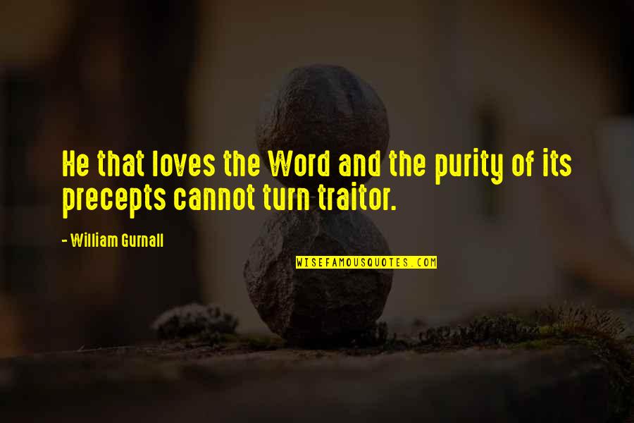 Lalaking Palaban Quotes By William Gurnall: He that loves the Word and the purity