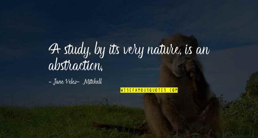 Lambie Stuffed Quotes By Jane Velez-Mitchell: A study, by its very nature, is an