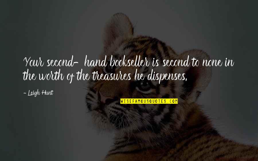 Lambimgan Quotes By Leigh Hunt: Your second-hand bookseller is second to none in Lambimgan Quotes By Leigh Hunt: Your second-hand bookseller is second to none in