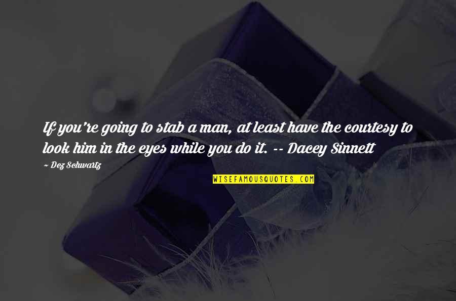 Laminate Flooring Installation Quotes By Dez Schwartz: If you're going to stab a man, at Laminate Flooring Installation Quotes By Dez Schwartz: If you're going to stab a man, at
