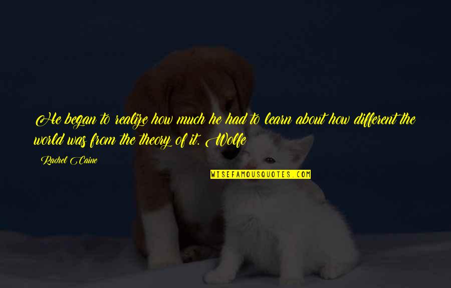 Laminating Covid Quotes By Rachel Caine: He began to realize how much he had