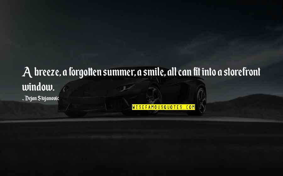 Lampblack Crossword Quotes By Dejan Stojanovic: A breeze, a forgotten summer, a smile, all Lampblack Crossword Quotes By Dejan Stojanovic: A breeze, a forgotten summer, a smile, all