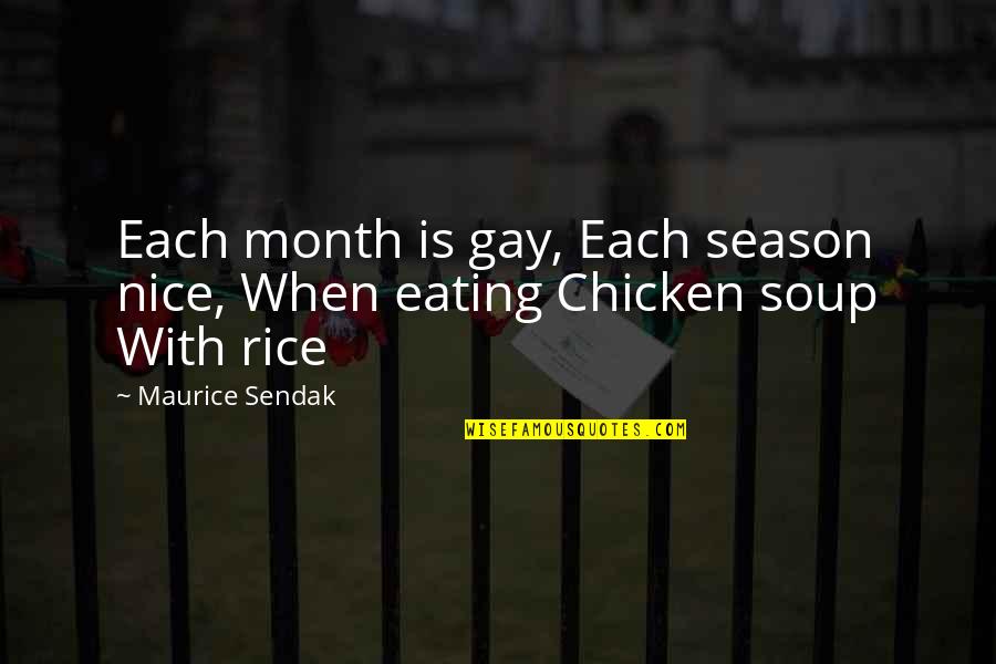 Lampedusa Leopard Quotes By Maurice Sendak: Each month is gay, Each season nice, When