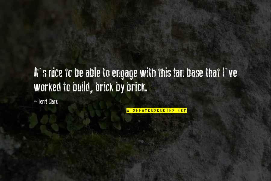 Lance Allred Quotes By Terri Clark: It's nice to be able to engage with Lance Allred Quotes By Terri Clark: It's nice to be able to engage with