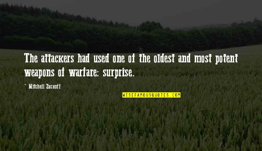 Lancea Tibetica Quotes By Mitchell Zuckoff: The attackers had used one of the oldest Lancea Tibetica Quotes By Mitchell Zuckoff: The attackers had used one of the oldest