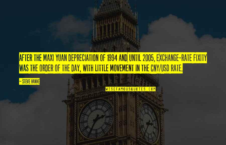 Land Of Laughs Quotes By Steve Hanke: After the maxi yuan depreciation of 1994 and Land Of Laughs Quotes By Steve Hanke: After the maxi yuan depreciation of 1994 and