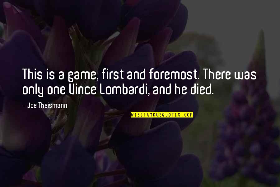 Land Of The Free Home Of The Brave Quotes By Joe Theismann: This is a game, first and foremost. There