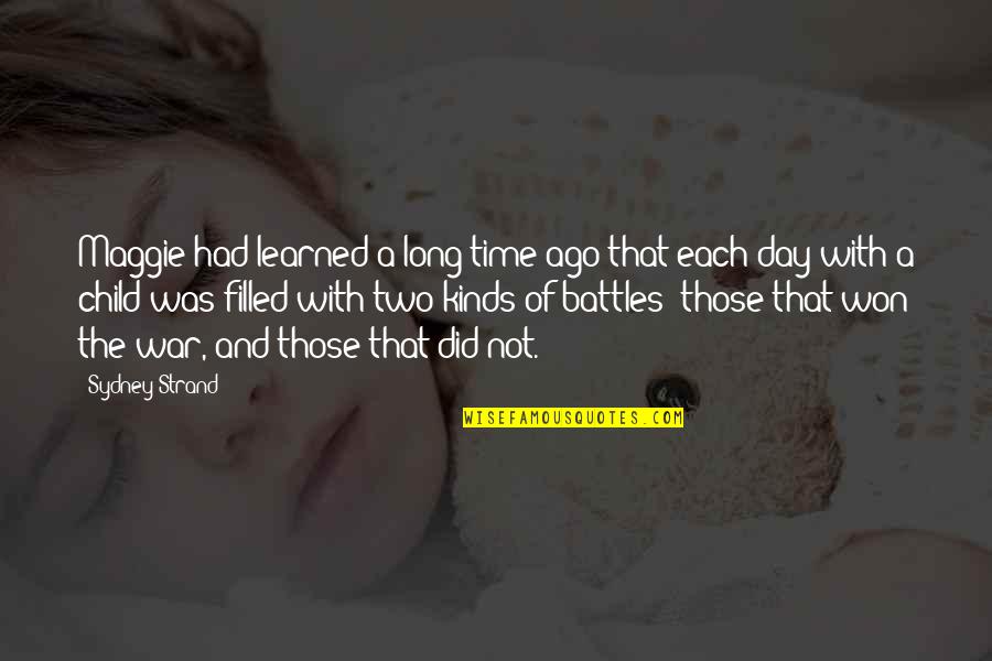 Landaas Portal Quotes By Sydney Strand: Maggie had learned a long time ago that
