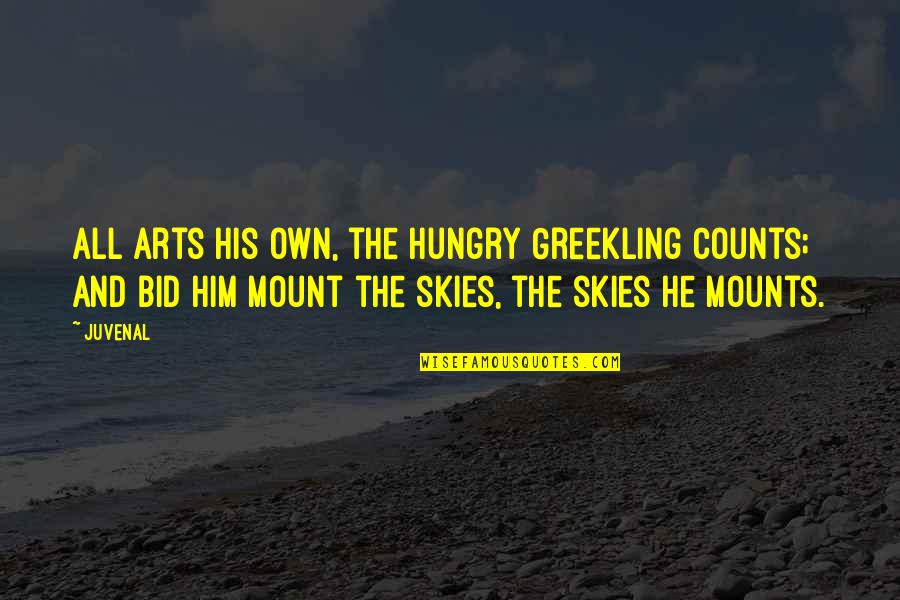 Landowner Permission Quotes By Juvenal: All arts his own, the hungry Greekling counts; Landowner Permission Quotes By Juvenal: All arts his own, the hungry Greekling counts;