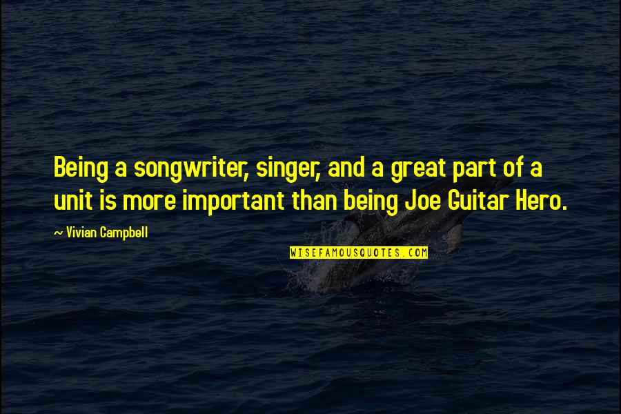 Lane Frost 8 Seconds Movie Quotes By Vivian Campbell: Being a songwriter, singer, and a great part Lane Frost 8 Seconds Movie Quotes By Vivian Campbell: Being a songwriter, singer, and a great part