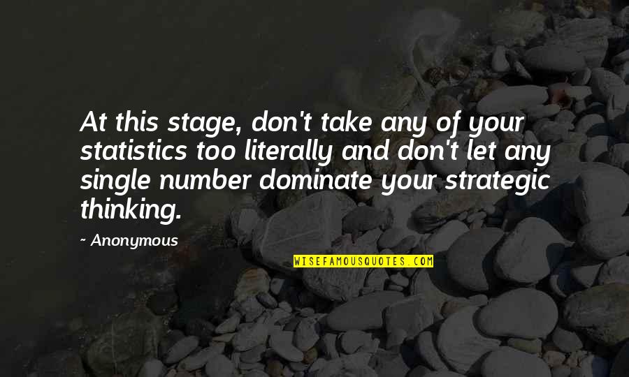 Langhoff Builders Quotes By Anonymous: At this stage, don't take any of your Langhoff Builders Quotes By Anonymous: At this stage, don't take any of your