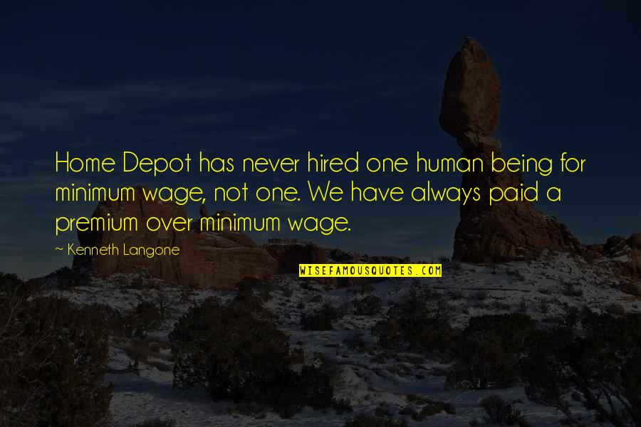 Langone Home Quotes By Kenneth Langone: Home Depot has never hired one human being