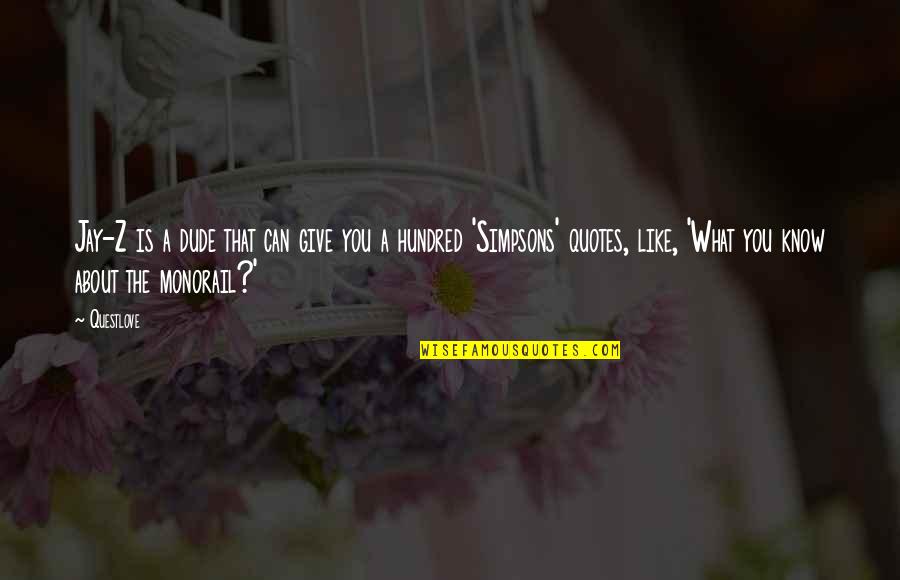 Langsdon Earbuds Quotes By Questlove: Jay-Z is a dude that can give you Langsdon Earbuds Quotes By Questlove: Jay-Z is a dude that can give you