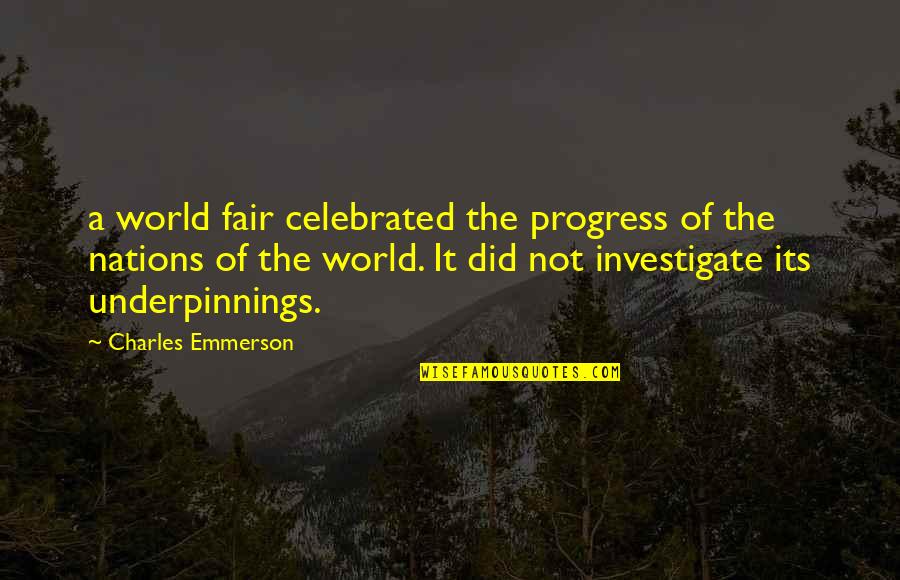 Language In Thought And Action Quotes By Charles Emmerson: a world fair celebrated the progress of the