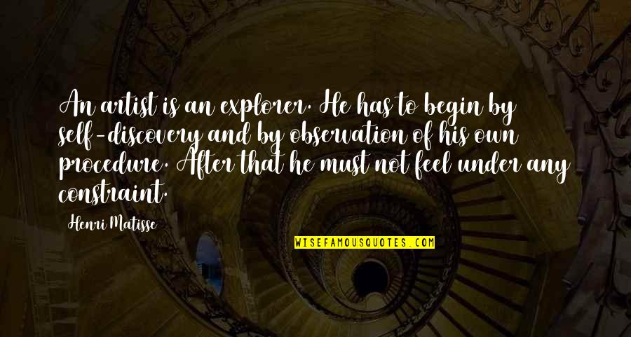 Langway Toyota Quotes By Henri Matisse: An artist is an explorer. He has to Langway Toyota Quotes By Henri Matisse: An artist is an explorer. He has to