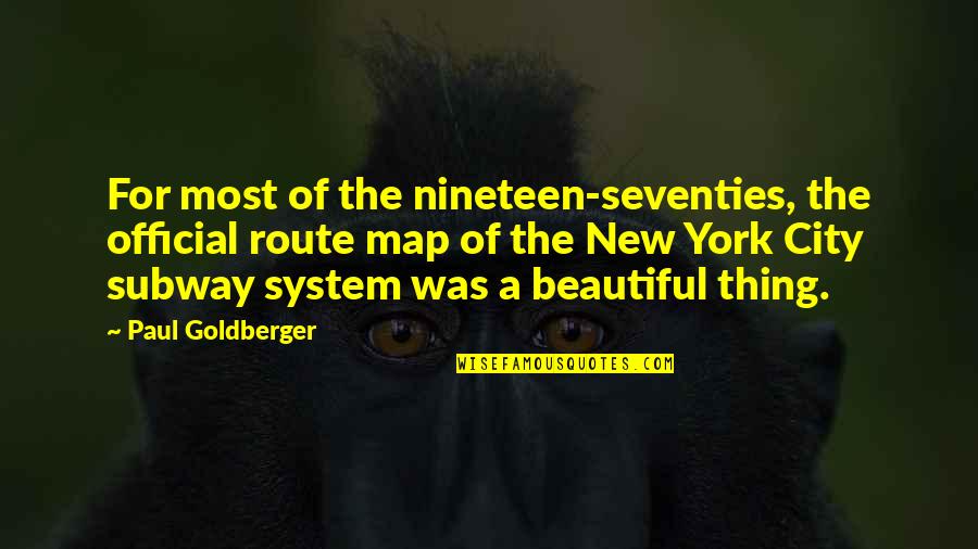 Langweiliger Mensch Quotes By Paul Goldberger: For most of the nineteen-seventies, the official route Langweiliger Mensch Quotes By Paul Goldberger: For most of the nineteen-seventies, the official route