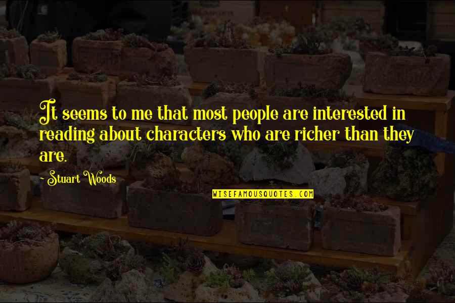 Lankesterella Quotes By Stuart Woods: It seems to me that most people are Lankesterella Quotes By Stuart Woods: It seems to me that most people are