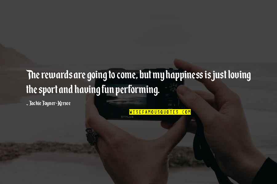 Lanore Quotes By Jackie Joyner-Kersee: The rewards are going to come, but my Lanore Quotes By Jackie Joyner-Kersee: The rewards are going to come, but my