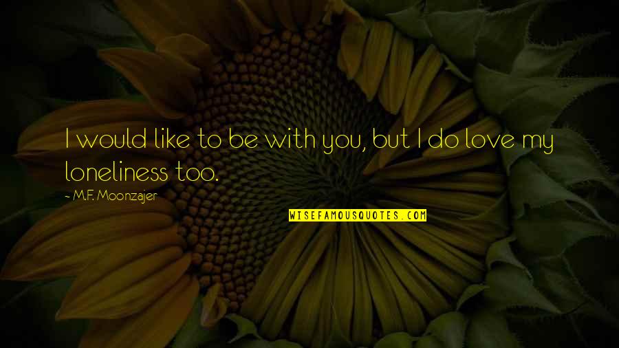 Laparoscopic Surgery Quotes By M.F. Moonzajer: I would like to be with you, but Laparoscopic Surgery Quotes By M.F. Moonzajer: I would like to be with you, but