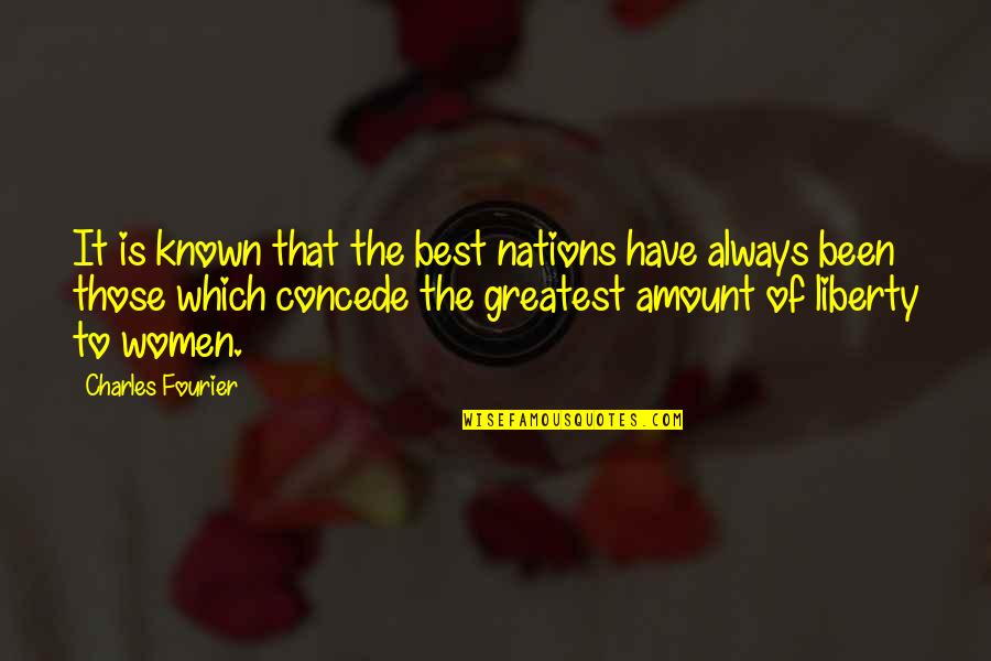 Lapperts Premium Quotes By Charles Fourier: It is known that the best nations have Lapperts Premium Quotes By Charles Fourier: It is known that the best nations have