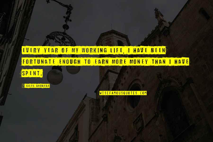 Lappy 486 Quotes By Giles Andreae: Every year of my working life, I have Lappy 486 Quotes By Giles Andreae: Every year of my working life, I have