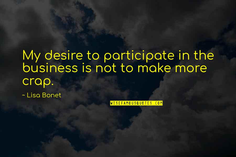 Laracy Electrical Contractors Quotes By Lisa Bonet: My desire to participate in the business is