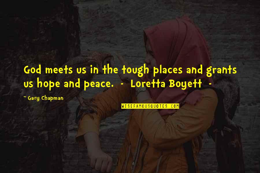 Larangan In English Quotes By Gary Chapman: God meets us in the tough places and