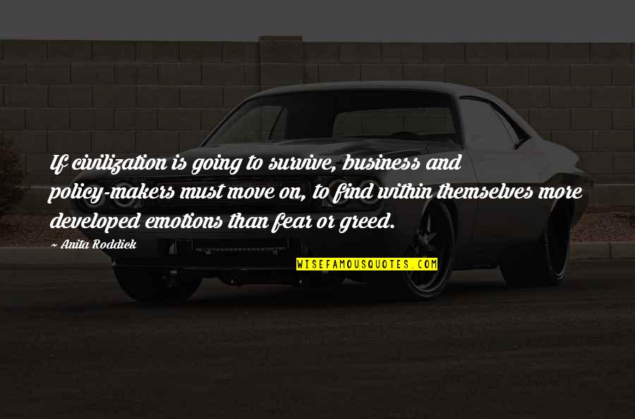 Laravel Blade Quotes By Anita Roddick: If civilization is going to survive, business and