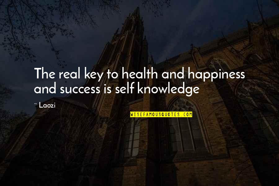 Largile Verte Quotes By Laozi: The real key to health and happiness and