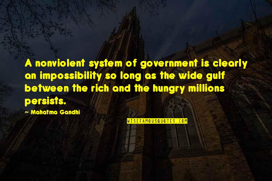 Larmudiac Quotes By Mahatma Gandhi: A nonviolent system of government is clearly an