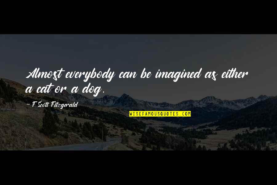 Lartigue 1910 Quotes By F Scott Fitzgerald: Almost everybody can be imagined as either a Lartigue 1910 Quotes By F Scott Fitzgerald: Almost everybody can be imagined as either a