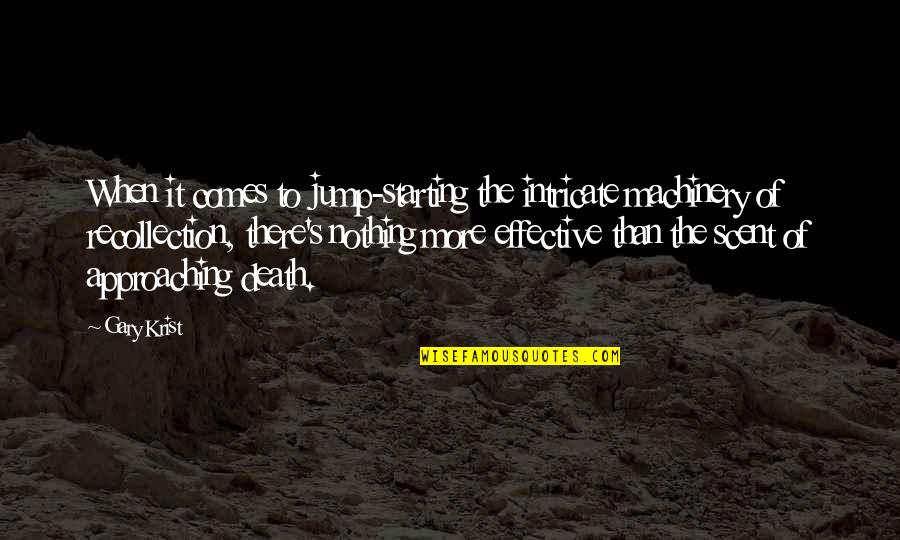 Lascivia En Quotes By Gary Krist: When it comes to jump-starting the intricate machinery Lascivia En Quotes By Gary Krist: When it comes to jump-starting the intricate machinery