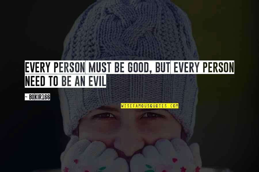 Lasell Athletics Quotes By Bokir166: Every person must be good, but every person