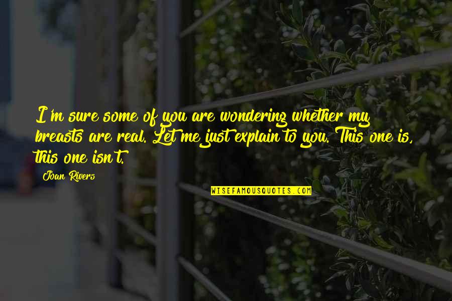 Lasered Lasered Quotes By Joan Rivers: I'm sure some of you are wondering whether Lasered Lasered Quotes By Joan Rivers: I'm sure some of you are wondering whether
