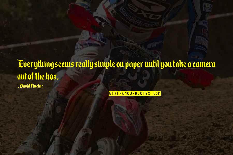 Lassassinat Quotes By David Fincher: Everything seems really simple on paper until you