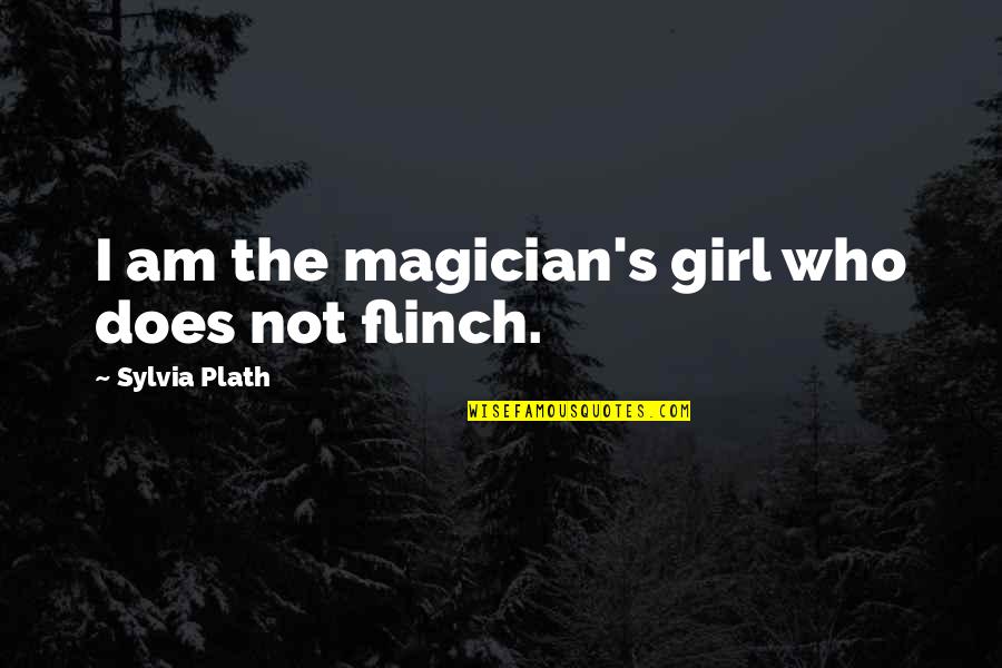 Last Day Of Vacation Quotes By Sylvia Plath: I am the magician's girl who does not