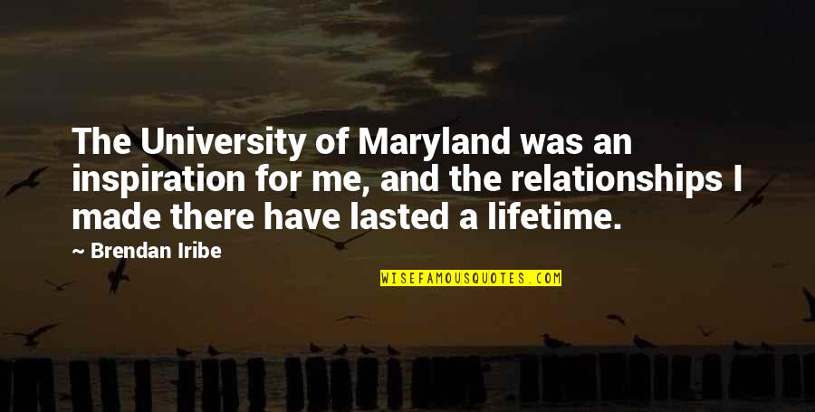 Lasted Quotes By Brendan Iribe: The University of Maryland was an inspiration for Lasted Quotes By Brendan Iribe: The University of Maryland was an inspiration for