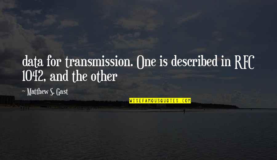 Lastre Definicion Quotes By Matthew S. Gast: data for transmission. One is described in RFC Lastre Definicion Quotes By Matthew S. Gast: data for transmission. One is described in RFC