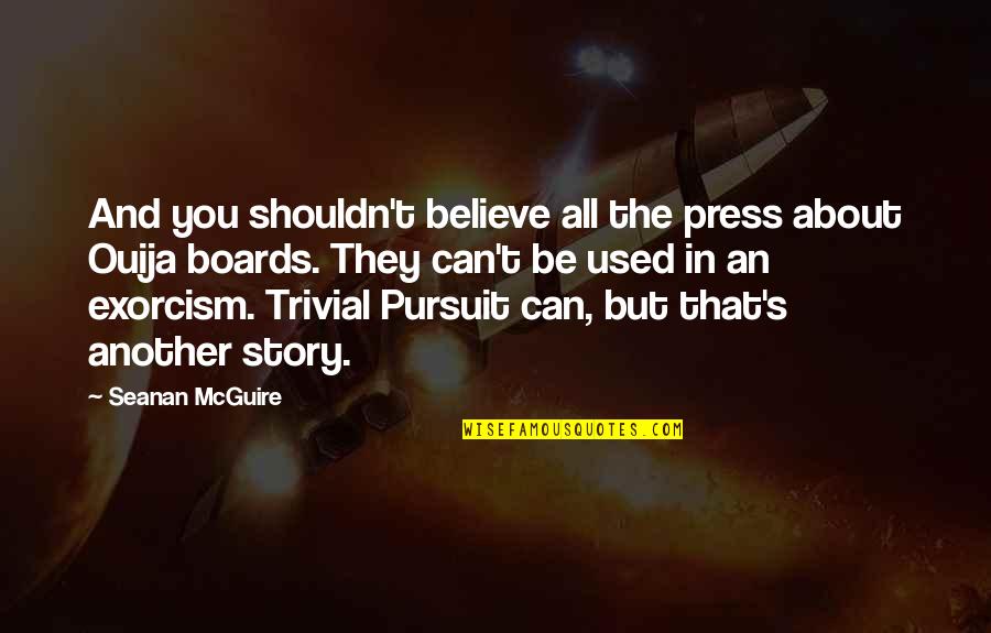 Latelier Des Quotes By Seanan McGuire: And you shouldn't believe all the press about Latelier Des Quotes By Seanan McGuire: And you shouldn't believe all the press about