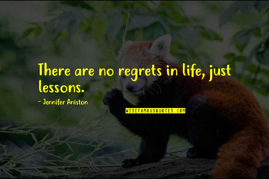 Latest Wise Sms Quotes By Jennifer Aniston: There are no regrets in life, just lessons.