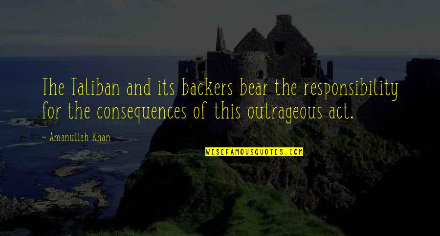 Latin Mottos And Quotes By Amanullah Khan: The Taliban and its backers bear the responsibility Latin Mottos And Quotes By Amanullah Khan: The Taliban and its backers bear the responsibility