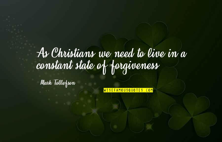 Latte Quotes By Mark Tollefson: As Christians we need to live in a