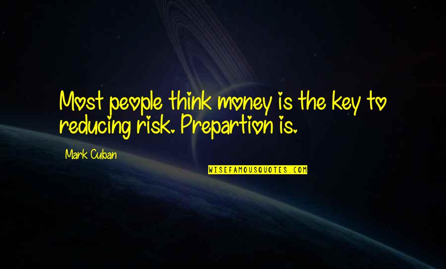 Laughing With Boyfriend Quotes By Mark Cuban: Most people think money is the key to
