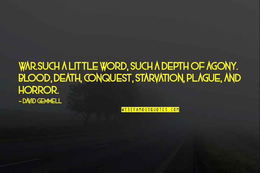 Laughter Contagious Quotes By David Gemmell: War.Such a little word, such a depth of