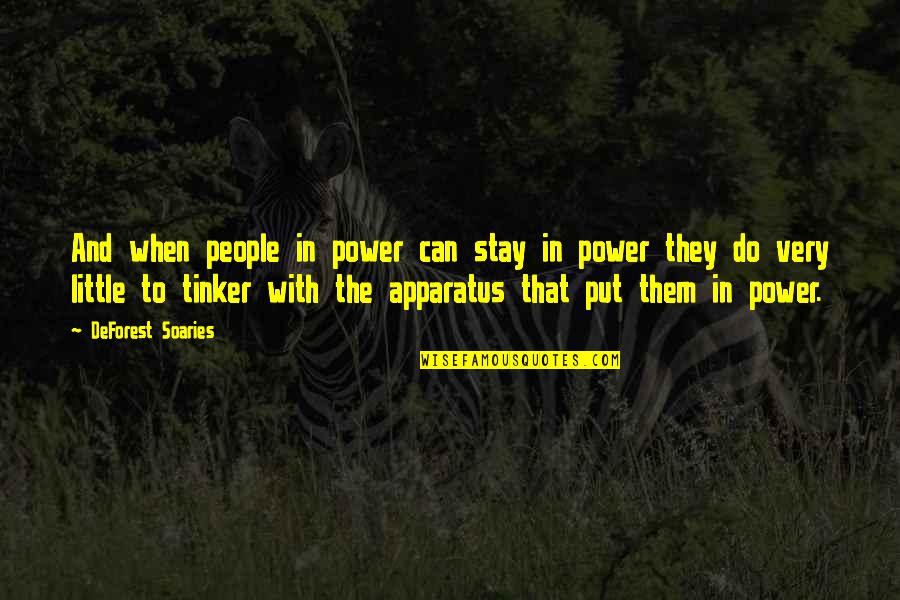 Laukimas Quotes By DeForest Soaries: And when people in power can stay in Laukimas Quotes By DeForest Soaries: And when people in power can stay in