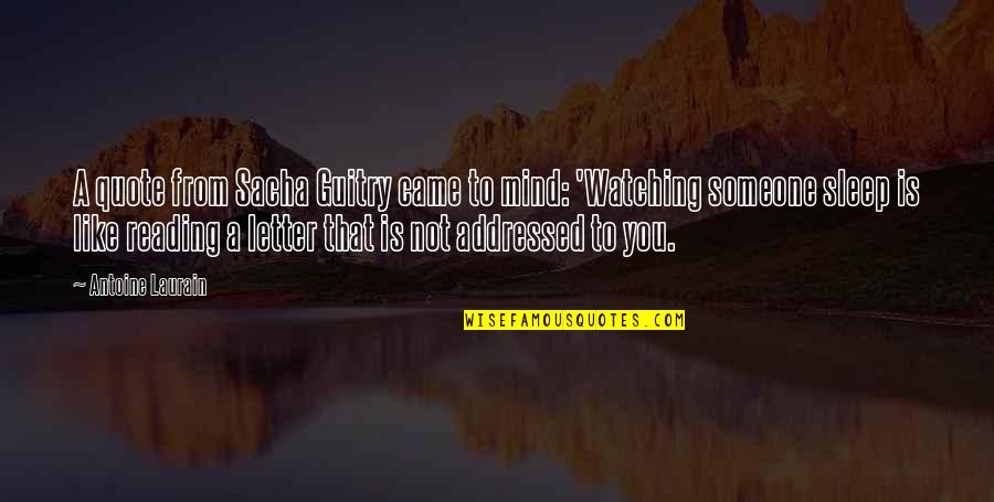 Laurain Quotes By Antoine Laurain: A quote from Sacha Guitry came to mind: