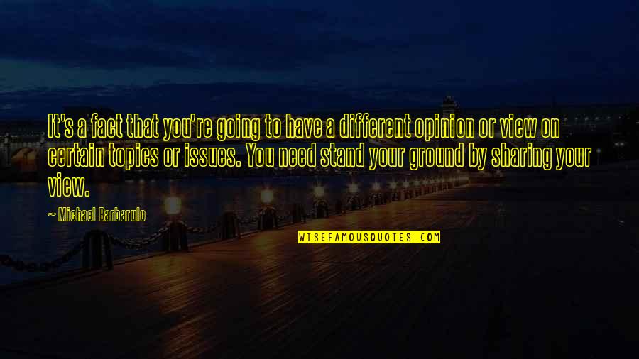 Laurana Lilly Pulitzer Quotes By Michael Barbarulo: It's a fact that you're going to have