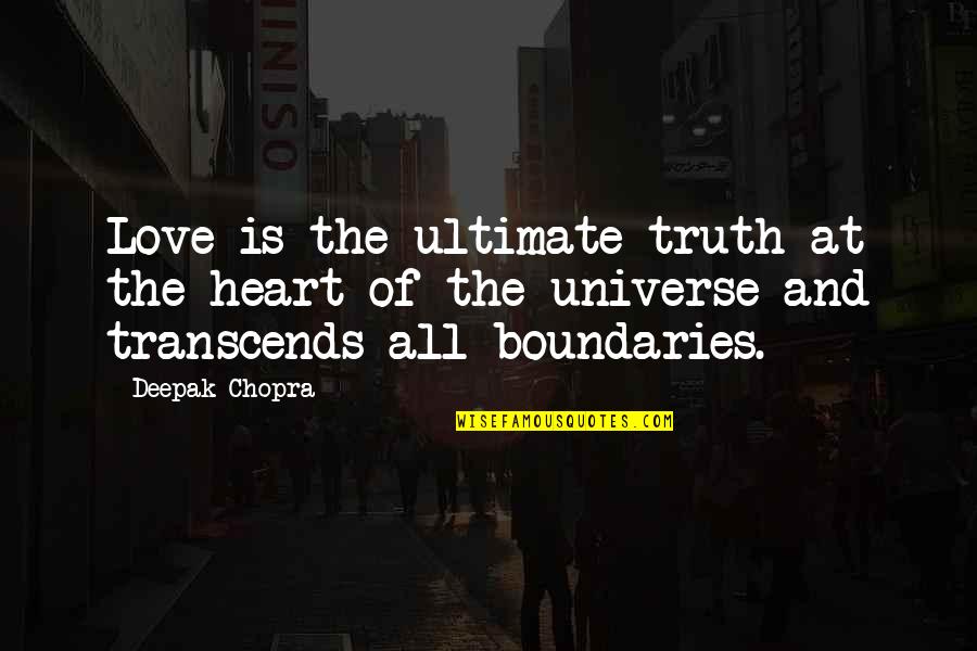 Law Of Universe Quotes By Deepak Chopra: Love is the ultimate truth at the heart Law Of Universe Quotes By Deepak Chopra: Love is the ultimate truth at the heart