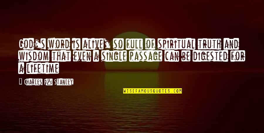 Lawannya Android Quotes By Charles F. Stanley: God's word is alive, so full of spiritual Lawannya Android Quotes By Charles F. Stanley: God's word is alive, so full of spiritual
